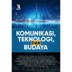 Untitled design KOMUNIKASI, TEKNOLOGI, DAN BUDAYA