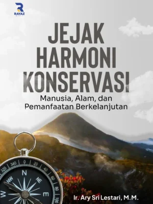 Jejak Harmoni Konservasi