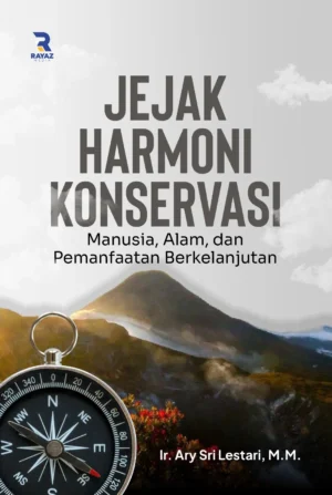 Jejak Harmoni Konservasi