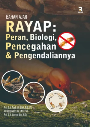 Rayap Peran, Biologi, Pencegahan & Pengendaliannya Rayap: Peran, Biologi, Pencegahan & Pengendaliannya