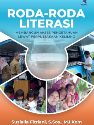 Roda-Roda Literasi: Membangun Akses Pengetahuan Lewat Perpustakaan Keliling