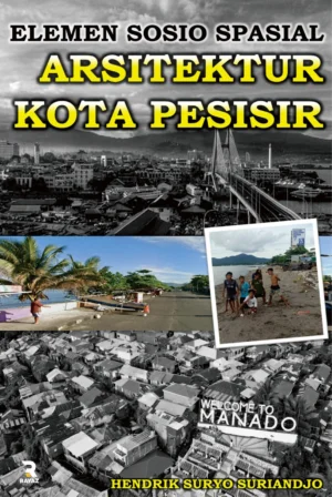 Elemen Sosio Spasial Arsitektur Kota Pesisir