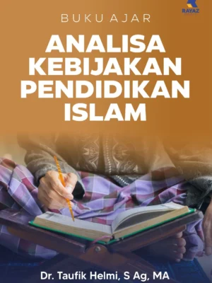 Buku Ajar Analisa Kebijakan Pendidikan Islam