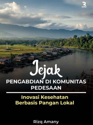 Jejak Pengabdian Di Komunitas Pedesaan: Inovasi Kesehatan Berbasis Pangan Lokal