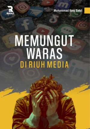 Memungut Waras di Riuh Media Memungut Waras di Riuh Media