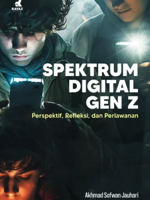 Spektrum Digital Gen Z: Perspektif, Refleksi, dan Perlawanan