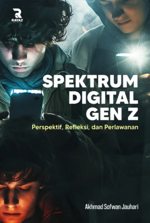 Spektrum Digital Gen Z: Perspektif, Refleksi, dan Perlawanan