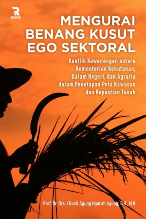 Mengurai Benang Kusut Ego Sektoral Mengurai Benang Kusut Ego Sektoral