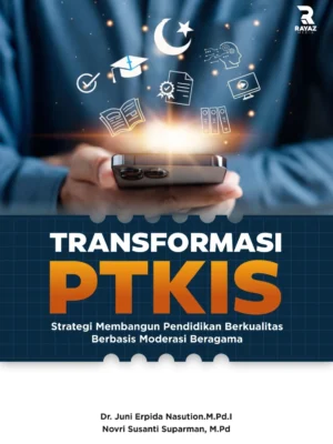 Transformasi PTKIS: Strategi Membangun Pendidikan Berkualitas Berbasis Moderasi Beragama