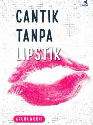 Cantik Tanpa Lipstik