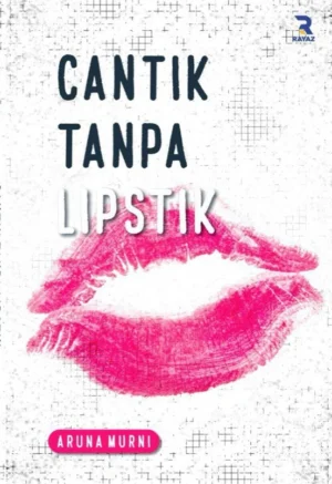 Cantik Tanpa Lipstik
