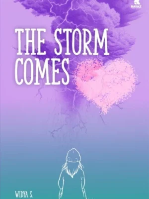 The Storm Comes The Storm Comes