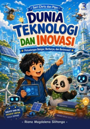 Dunia Teknologi dan Inovasi Dunia Teknologi dan Inovasi