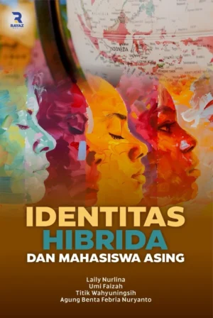 Identitas Hibrida dan Mahasiswa Asing Identitas Hibrida dan Mahasiswa Asing