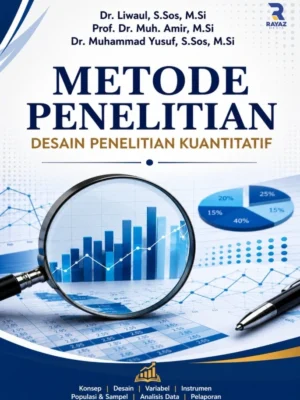 Metode Penelitian: Desain Penelitian Kuantitatif
