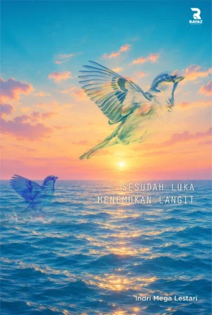 Sesudah Luka Menemukan Langit